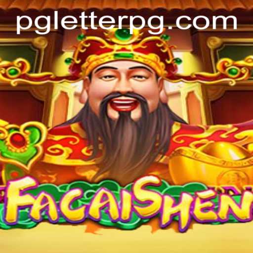 Discover the Excitement of FaCaiShen and Its Intriguing Rules