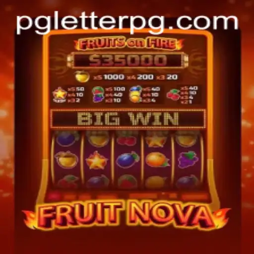 Discover the Exciting World of FruitNova: An Engaging Gameplay Experience
