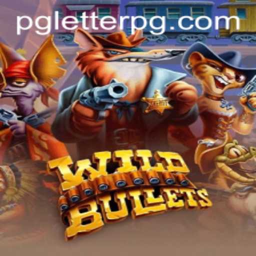 Exploring the Thrills of WildBullets: A Deep Dive into the World of LetterPG Gaming